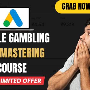Google Gambling Ads Masterclass